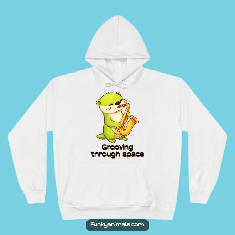 Cozy Funny Alien Otter Sax Hoodie: Keep Warm with Interstellar Grooves!